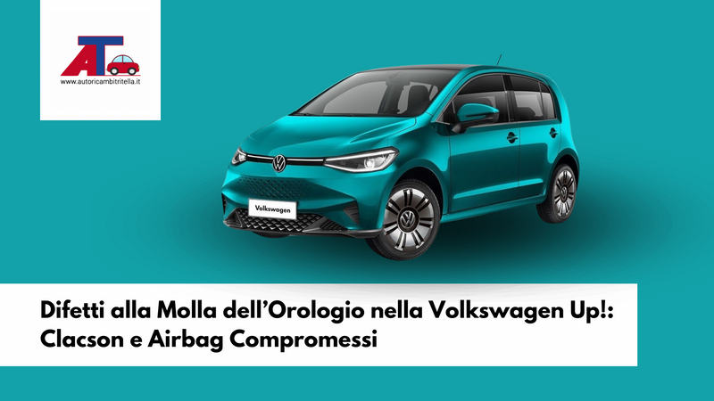 Difetti alla Molla dell’Orologio nella Volkswagen Up!: Clacson e Airbag Compromessi