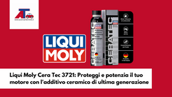 Liqui Moly Cera Tec 3721: Proteggi e potenzia il tuo motore con l'additivo ceramico di ultima generazione