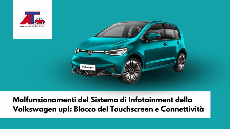 Malfunzionamenti del Sistema di Infotainment della Volkswagen up!: Blocco del Touchscreen e Connettività