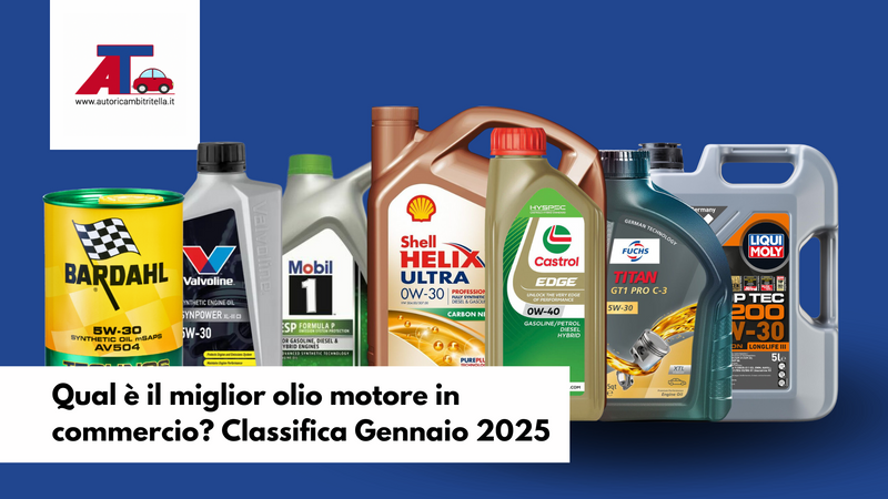 Qual è il miglior olio motore in  commercio? Classifica Gennaio 2025