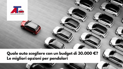 Quale auto scegliere con un budget di 30.000 euro? Le migliori opzioni per pendolari