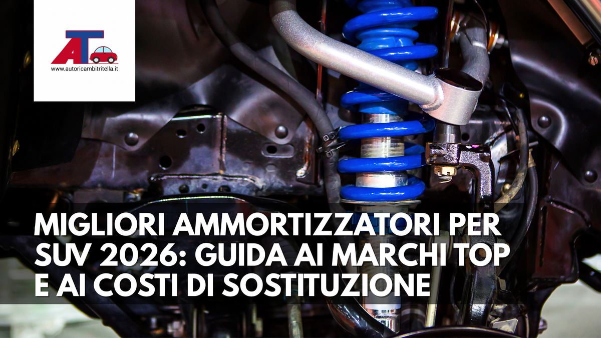 Migliori ammortizzatori per SUV 2026: guida ai marchi top e ai costi