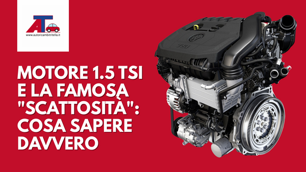 VOLKSWAGEN 1.5 TSI EVO - “KANGAROO EFFECT” AI BASSI REGIMI: CAUSE, DIAGNOSI E SOLUZIONI (GUIDA 2025)